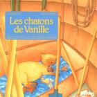 Couverture du livre « Les chatons de vanille » de Ephemere et Dubois aux éditions Bordas