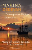 Couverture du livre « De tempête et d'espoir t.2 ; Pondichery » de Marina Dedeyan aux éditions Flammarion