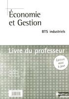 Couverture du livre « Economie et gestion bts industriels livre du professeur 2005 » de Brulhart/Mercati aux éditions Nathan