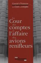 Couverture du livre « La cour des comptes et l'affaire des avions renifleurs » de  aux éditions Documentation Francaise