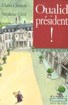 Couverture du livre « Oualid president ! » de Claire Clement aux éditions Casterman