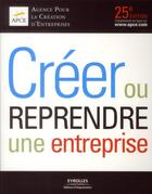 Couverture du livre « Créer ou reprendre une entreprise (25e édition) » de  aux éditions Organisation