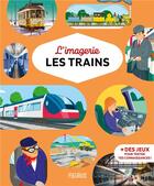 Couverture du livre « L'imagerie - les trains » de Bouet/Simon aux éditions Fleurus