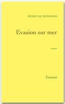 Couverture du livre « Evasion sur mer » de Monfreid Henry aux éditions Grasset