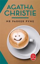 Couverture du livre « Mr Parker Pyne » de Agatha Christie aux éditions Le Livre De Poche