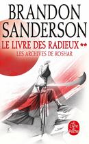 Couverture du livre « Les archives de Roshar Tome 2 : le livre des radieux Tome 2 » de Brandon Sanderson aux éditions Le Livre De Poche