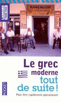 Couverture du livre « Le grec moderne tout de suite » de Deliyannis C. aux éditions Langues Pour Tous