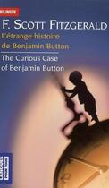 Couverture du livre « L'étrange histoire de Benjamin Button ; the curious case of Benjamin Button » de Francis Scott Fitzgerald aux éditions 12-21