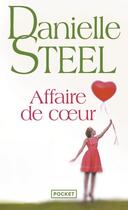 Couverture du livre « Affaire de coeur » de Danielle Steel aux éditions Pocket