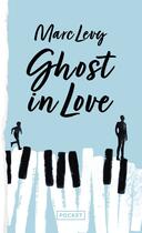 Couverture du livre « Ghost in love » de Marc Levy aux éditions Pocket