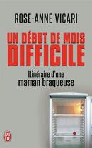 Couverture du livre « Un début de mois difficile » de Rose-Anne Vicari aux éditions J'ai Lu