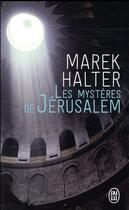 Couverture du livre « Les mystères de Jérusalem » de Marek Halter aux éditions J'ai Lu