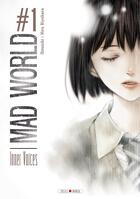 Couverture du livre « Mad world Tome 1 ; inner voices » de Hiro Kiyohara et Otsuichi aux éditions Soleil