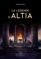 Couverture du livre « La légende d'Altia » de Maher Nouira aux éditions Books On Demand