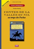 Couverture du livre « Contes de la vallée du Nil au temps des pachas ; fichier pédagogique ; cycle III et collège » de Viviane Koening aux éditions Oskar