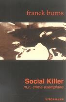 Couverture du livre « Social Killer - N 101 » de Franck aux éditions L'ecailler Du Sud