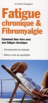 Couverture du livre « Fatigue chronique et fibromyalgie. comment bien vivre avec une fatigue chroniq » de Gloaguen Daniel aux éditions Alpen