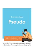 Couverture du livre « Réussir son Bac de français 2024 : Analyse de Pseudo de Romain Gary » de Romain Gary aux éditions Bac De Francais