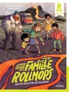 Couverture du livre « Le tour du monde de la famille Rollmops Tome 6 : Saute-mouton en Islande » de Anne Schmauch et Camille Roy aux éditions Milan