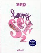 Couverture du livre « Happy sex T.2 » de Zep aux éditions Delcourt