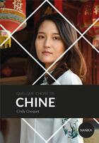 Couverture du livre « Quelque chose de Chine » de Cindy Choquet et Wuxia Zhang aux éditions Nanika