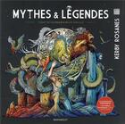 Couverture du livre « Mythes et légendes : carnet de coloriages » de Kerby Rosanes aux éditions Marabout