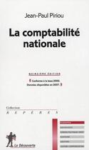 Couverture du livre « La comptabilité nationale » de Jean-Paul Piriou aux éditions La Decouverte