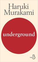 Couverture du livre « Underground » de Haruki Murakami aux éditions Belfond