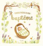 Couverture du livre « Tendres prières de mon baptême » de Sophie Piper et Antonia Woodward aux éditions Mame