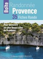 Couverture du livre « Randonnée Provence ; 35 fiches rando » de Woodford Adrian aux éditions Ouest France