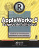 Couverture du livre « Appleworks 6 ; le guide de l'utilisateur » de Steven A. Schwartz et Dennis R. Cohen aux éditions Osman Eyrolles Multimedia