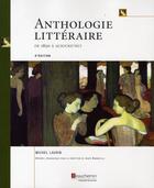 Couverture du livre « Anthologie littéraire de 1850 à aujourd'hui (2e édition) » de Bonneville Josee / L aux éditions Beauchemin