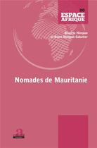 Couverture du livre « Nomades de Mauritanie » de Brigitte Himpan et Diane Himpan-Sabatier aux éditions Academia