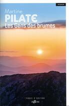 Couverture du livre « Les gens des brumes » de Martine Pilate aux éditions De Boree