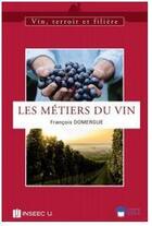 Couverture du livre « Les metiers du vin » de Francois Domergue aux éditions Ma