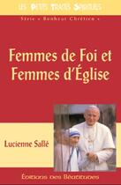 Couverture du livre « Femmes de foi et femmes d'eglise » de Lucienne Salle aux éditions Des Beatitudes