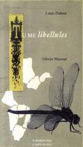 Couverture du livre « Tu me libellules » de Louis Dubost aux éditions Cadex