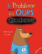 Couverture du livre « Le problème avec les ours grognons » de Eric Gaste et Myriam Ouyessad aux éditions Elan Vert