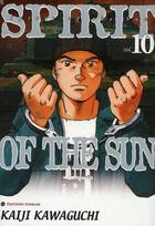 Couverture du livre « Spirit of the sun t.10 » de Kawaguchi-K aux éditions Delcourt