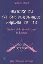 Couverture du livre « Histoire du shisme maçonnique anglais » de Jean Barles aux éditions Guy Trédaniel