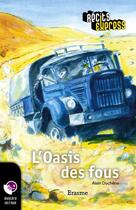 Couverture du livre « L'oasis des fous » de Alain Duchene aux éditions Editions Erasme