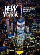 Couverture du livre « New York ; un siècle de photographies aériennes » de Peter Skinner aux éditions Nuinui