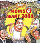 Couverture du livre « Moins 4 avant 2000 » de Lolmede Laurent aux éditions Alain Beaulet