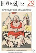 Couverture du livre « Histoire, humour et caricatures (édition 2009) » de Annie Duprat aux éditions Maison Des Sciences De L'homme