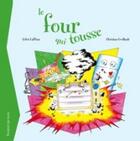 Couverture du livre « Le Four Qui Tousse » de Cyril Laffitau aux éditions Tournon