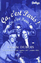 Couverture du livre « Ca, c'est Paris ; les chroniques de Titi du Figaroscope t.1 » de Claude Dubois aux éditions Die