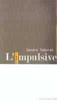 Couverture du livre « L'impulsive » de Sandra Tohorah aux éditions Elytis