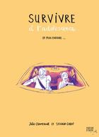 Couverture du livre « Survivre à l'adolescence et plus encore... » de Julie Champagne aux éditions Parfum D'encre Editions