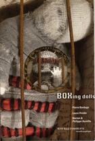 Couverture du livre « Boxing dolls » de Pierre Bordage et Laura Vicedo aux éditions Organic