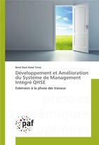 Couverture du livre « Developpement et amelioration du systeme de management integre qhse » de Totso Rene Noel Aime aux éditions Presses Academiques Francophones